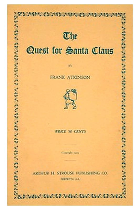 The quest for Santa Claus