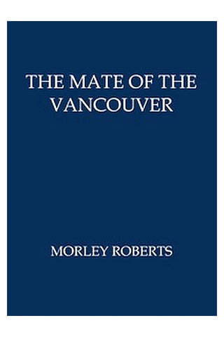 The mate of the Vancouver