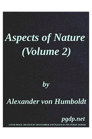 Aspects of nature, in different lands and different climates (Vol. 2 of 2)
