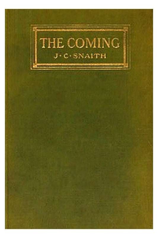The coming