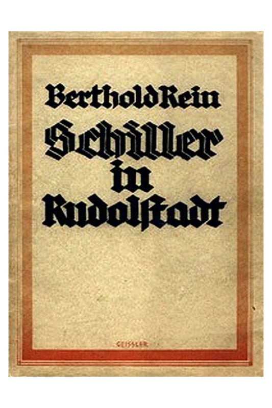 Schiller in Rudolstadt