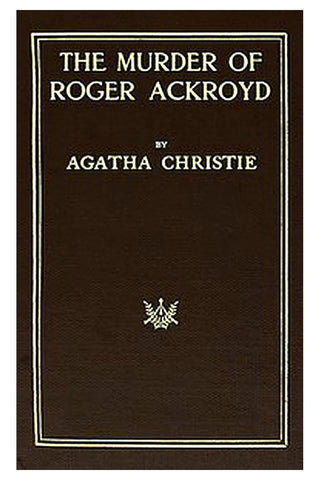 The murder of Roger Ackroyd