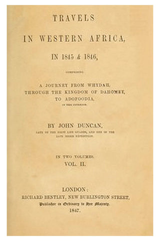 Travels in Western Africa in 1845 & 1846, Volume 2 (of 2)
