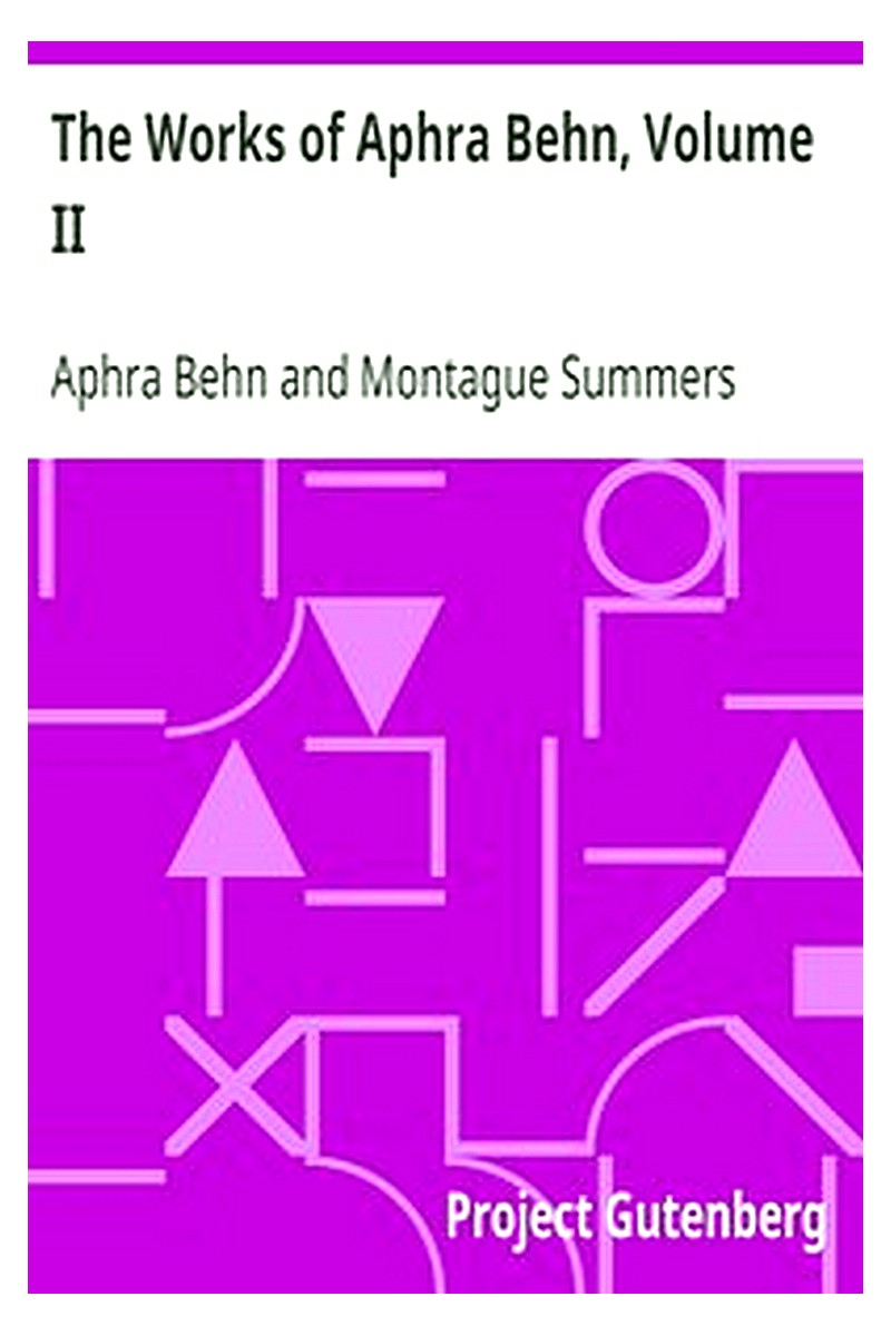 The Works of Aphra Behn, Volume II