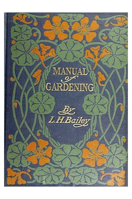 Manual of Gardening (Second Edition)
