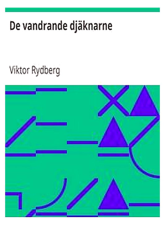 De vandrande djäknarne