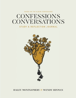 Confessions Conversations: Study & Reflection Journal by Montgomery, Haley