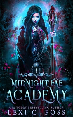 Midnight Fae Academy: Book One: A Dark Paranormal Reverse Harem Bully Romance by Grundy, Lori