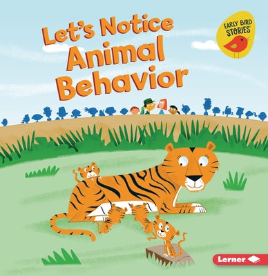 Let's Notice Animal Behavior by Rustad, Martha E. H.