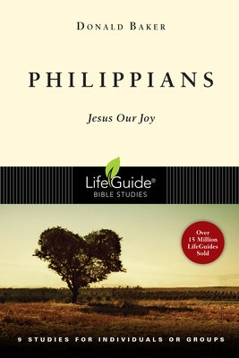 Philippians: Jesus Our Joy by Baker, Donald