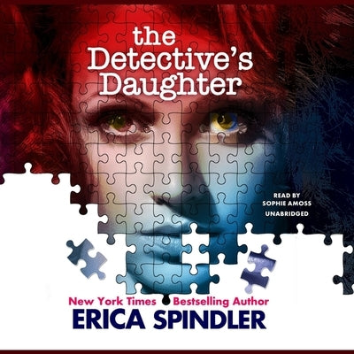 The Detective's Daughter by Spindler, Erica