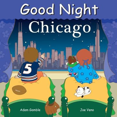 Good Night Chicago by Gamble, Adam