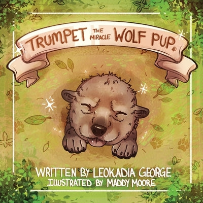 Trumpet The Miracle Wolf Pup by George, Leokadia