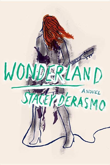 Wonderland by D'Erasmo, Stacey