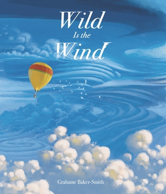 Wild Is the Wind by Baker-Smith, Grahame