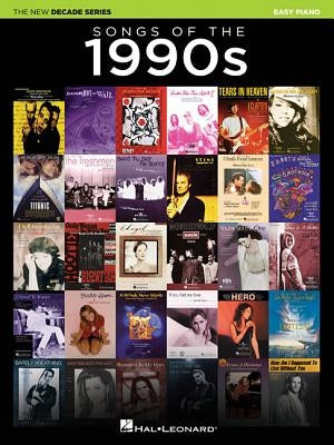 Songs of the 1990s: The New Decade Series by Hal Leonard Corp