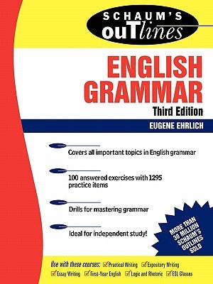 Schaum's Outline of English Grammar by Ehrlich, Eugene H.