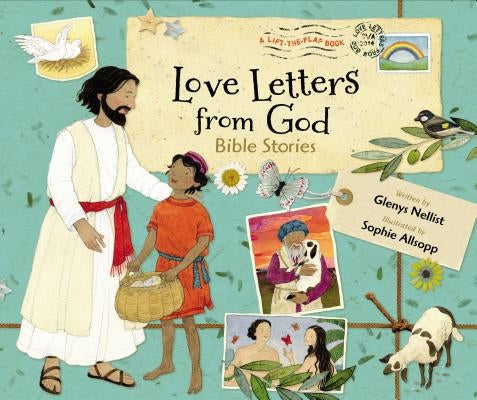Love Letters from God: Bible Stories by Nellist, Glenys
