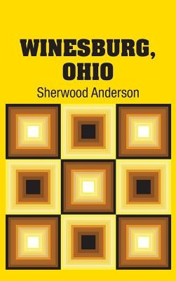 Winesburg, Ohio by Anderson, Sherwood