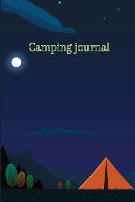 Camping journal: Record Your Adventures/ Campground Notebook /Summer Campsites Log Book / Camp Planner Gift Idea for Camper by M'Bloom, Mario