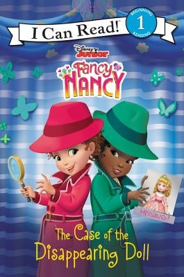 Disney Junior Fancy Nancy: The Case of the Disappearing Doll by Parent, Nancy