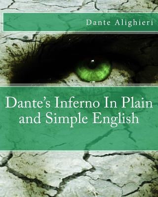 Dante's Inferno In Plain and Simple English by Bookcaps