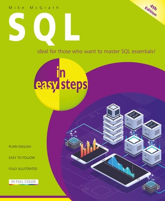 SQL in Easy Steps by McGrath, Mike