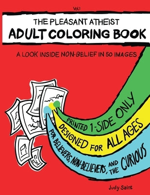 The Pleasant Atheist Adult Coloring Book: A Look Inside Non-Belief in 50 Images by Saint, Judy