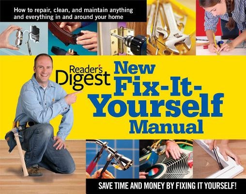 New Fix-It-Yourself Manual by Editors of Reader's Digest