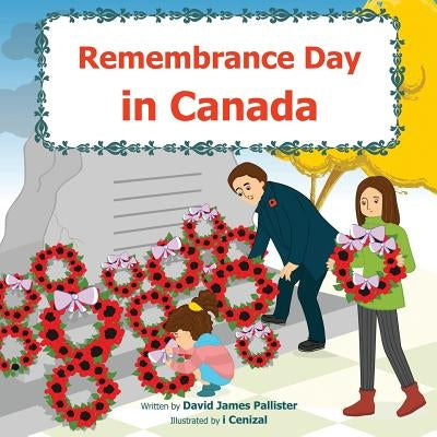 Remembrance Day in Canada by Pallister, David James