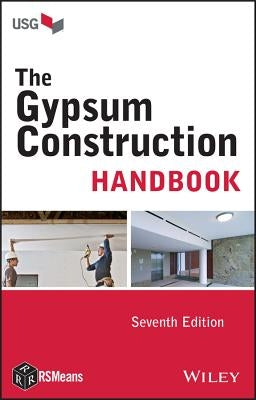 The Gypsum Construction Handbook by Usg