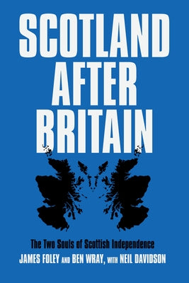 Scotland After Britain by Davidson, Neil