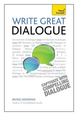 Write Great Dialogue by Weinman, Irving