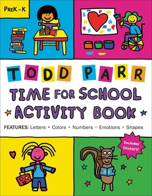 Time for School Activity Book by Parr, Todd