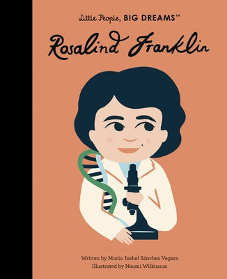 Rosalind Franklin by Sanchez Vegara, Maria Isabel