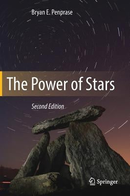The Power of Stars by Penprase, Bryan E.