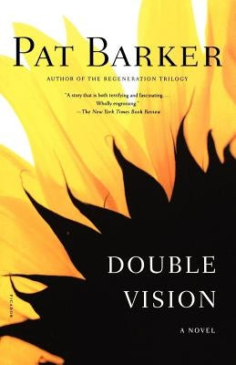 Double Vision by Barker, Pat