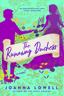 The Runaway Duchess by Lowell, Joanna