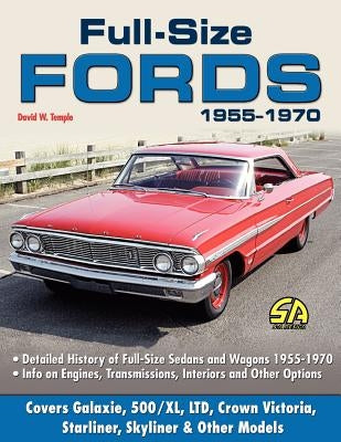 Full Size Fords 1955-1970 by Temple, David W.