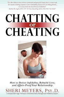 Chatting or Cheating by Meyers, Sheri