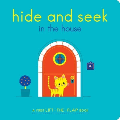 Hide and Seek in the House: A First Lift-The-Flap Book by Brunelli&#232;re, Lucie