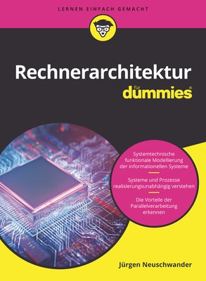 Rechnerarchitektur Für Dummies by Neuschwander