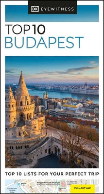 DK Eyewitness Top 10 Budapest by Dk Eyewitness