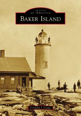 Baker Island by Cesari, Cornelia J.