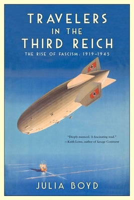 Travelers in the Third Reich by Boyd, Julia