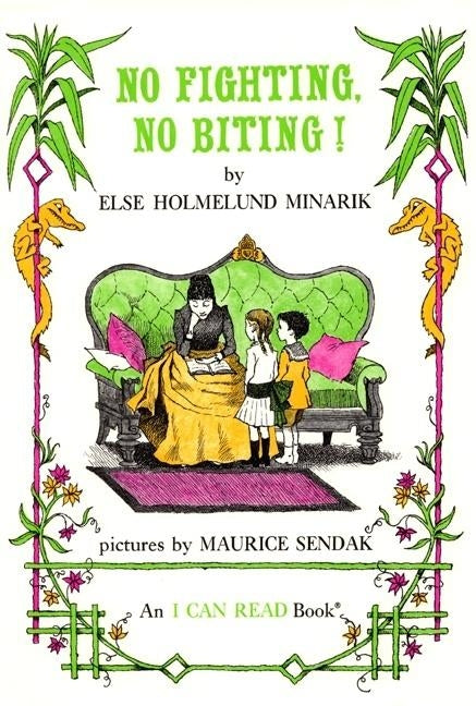 No Fighting, No Biting by Minarik, Else Holmelund