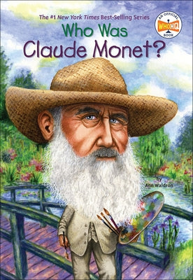 Who Was Claude Monet? by Waldron, Ann