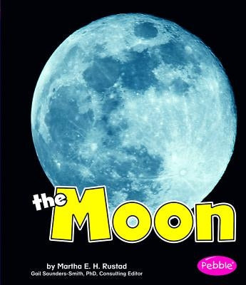 The Moon: Revised Edition by Rustad, Martha E. H.