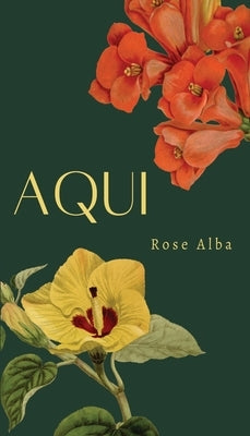 Aqui by Alba, Rose