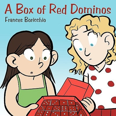 A Box of Red Dominos by Boricchio, Frances